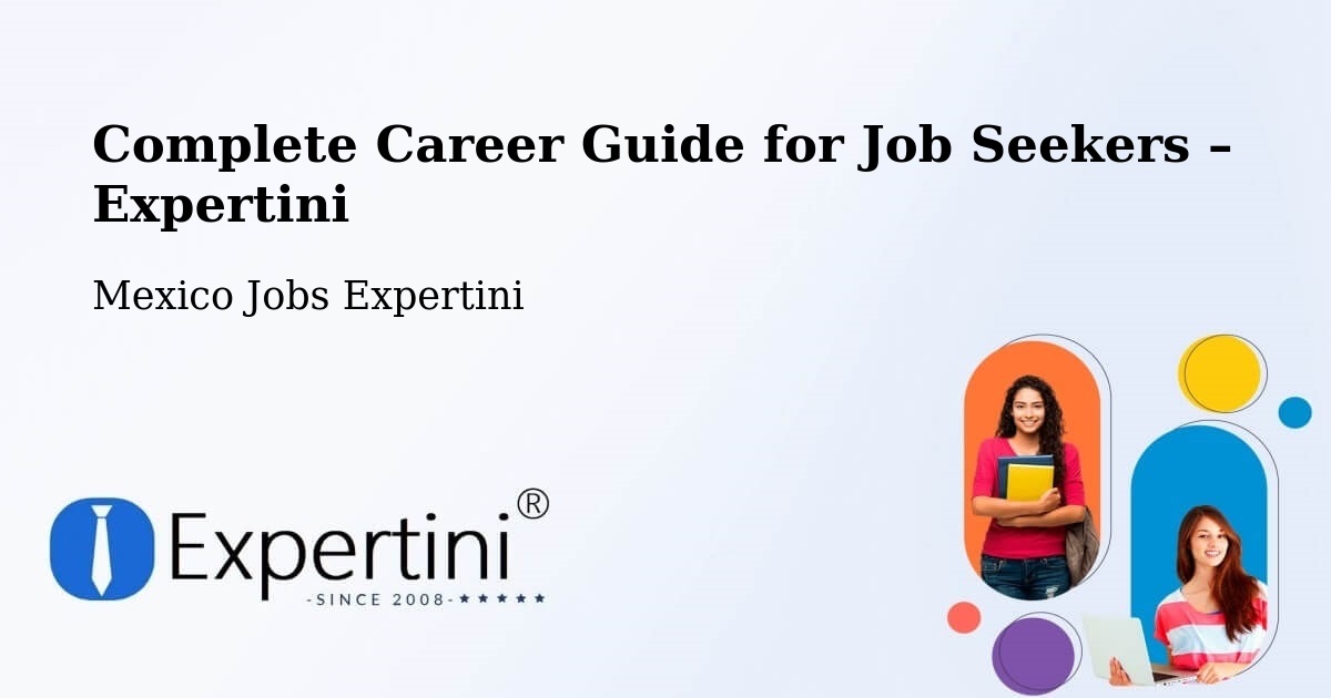 Career Guide for Job Seekers – Cuamio - Cuamio, Mexico Jobs Expertini