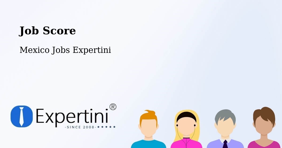 Job Score & Job Description Score Tool – Cuamio - Mexico Jobs Expertini